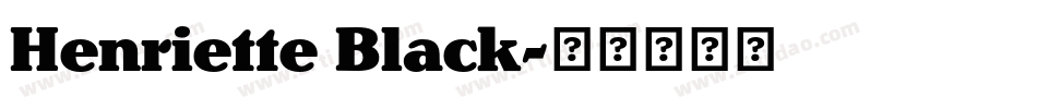 Henriette Black字体转换